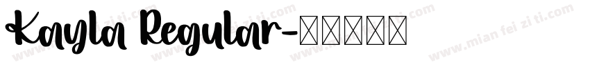 Kayla Regular字体转换